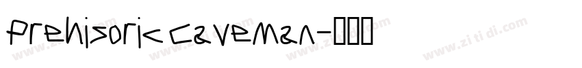 Prehisoric Caveman字体转换